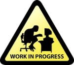 work in progress